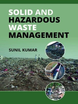 cover image of Solid and Hazardous Waste Management